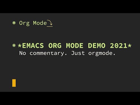 Emacs Org Mode Demo 2021