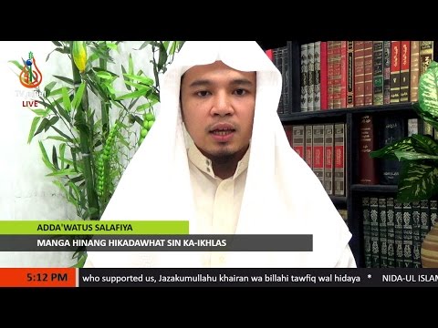Manga Hinang Hikadawhat sin Ka-ikhlas - Sheikh Abdussabour Muhaimin Sakili (Tausug)