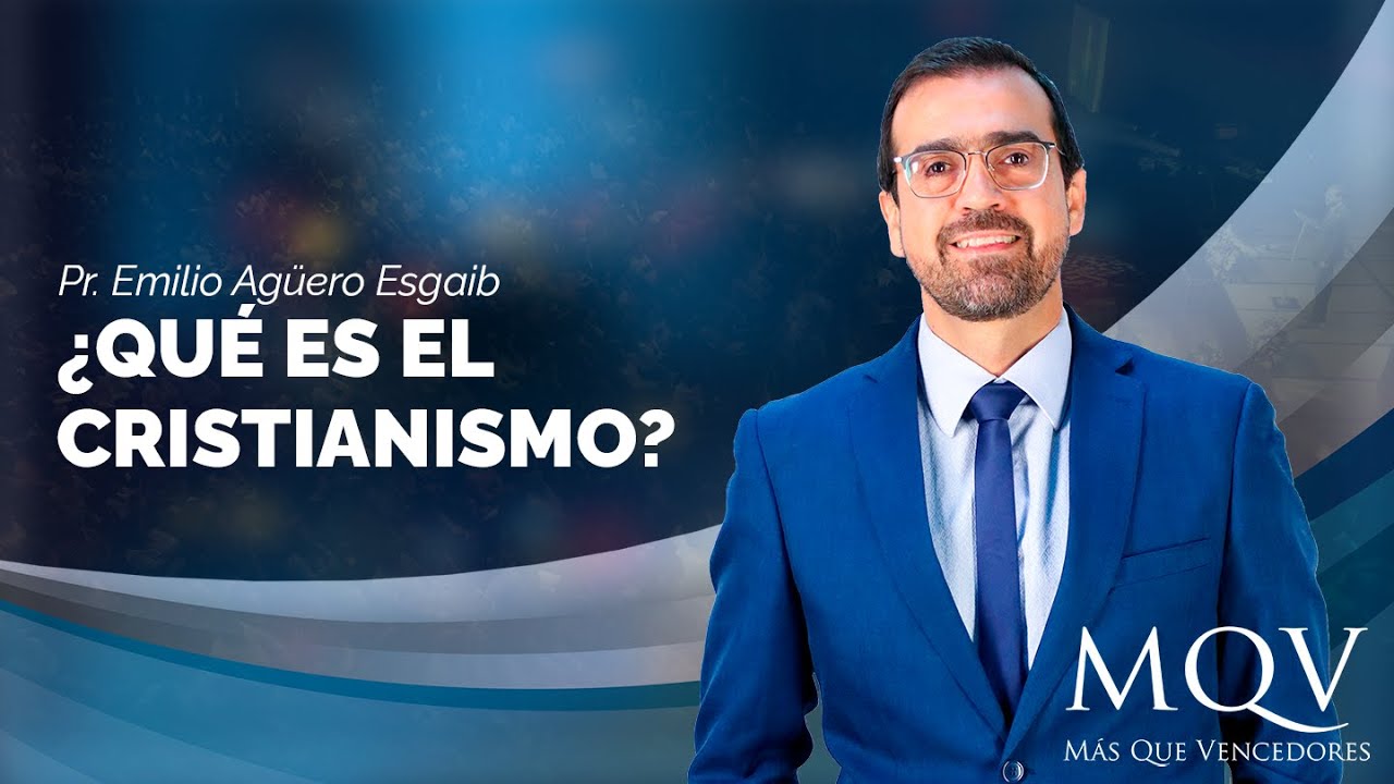 #TV328 Prédica del pastor Emilio Agüero - ¿Qué es el cristianismo