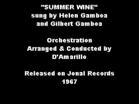 Helen Gamboa and Gilbert Gamboa - Summer Wine