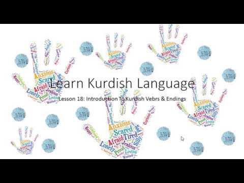 Learn Kurdish Language 18: Introduction To Kurdish Verbs & Endings(& Tenses)