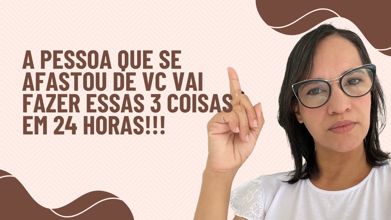 Essa pessoa que se afastou de vc vai fazer 3 coisas em 24 horas!!! Aguarde!!!