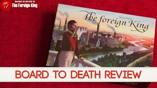 The Foreign King Board Game Review