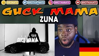 ZUNA - GUCK MAMA prod. by LUCRY (Official 4K Video) REACTION!!