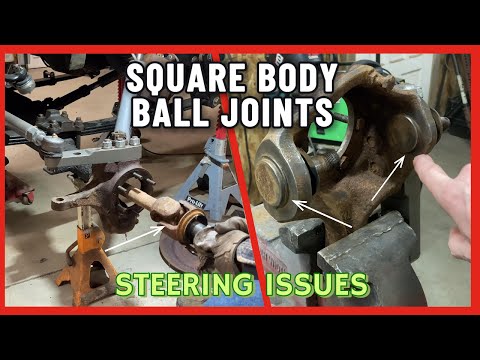 Square body ball joints, steering trouble.