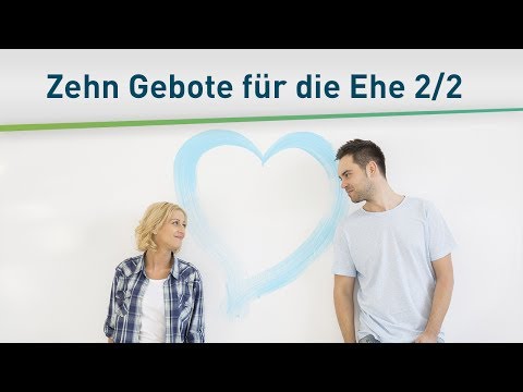 Die Zehn Gebote für die Ehe 2/2 – Bayless Conley