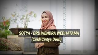 Download lagu Sotya - Dru Wendra Wedhatama Cover Cindi Cintya mp3