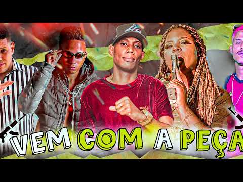 MC AKORT, CAIO ZN, GUINHO RDF, FEAT MC MYRES, MC GW - VEM COM A PEÇA / REMIX BREGA FUNK