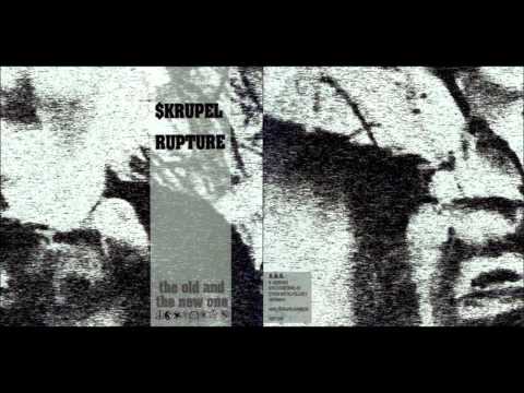 Skrupel / Rupture - full split