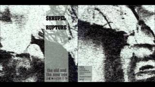 Skrupel / Rupture - full split