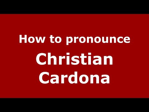 How do you say Christian Cardona in Mexico (Mexican Spanish)? - PronounceNames.com