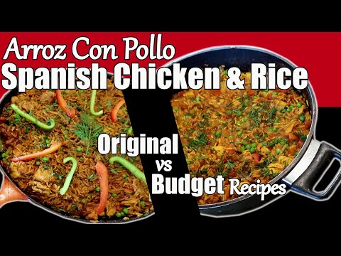 Spanish Chicken & Rice / Arroz Con Pollo - Original Recipe vs Budget Version