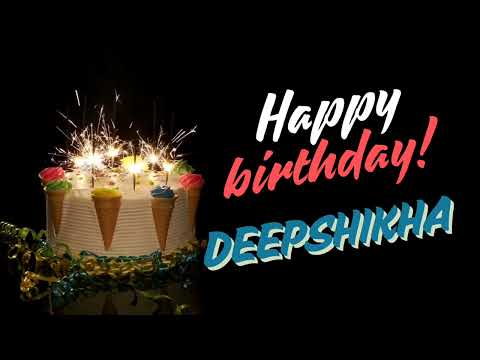 DEEPSHIKHA Birthday Song | USA Birthday Song For Girls | Comment Your Name For Song