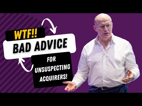 WTF… bad advice for unsuspecting acquirers!