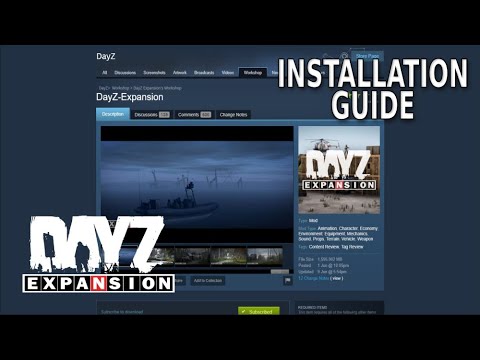 DayZ Expansion Installation Guide - Quick & Easy