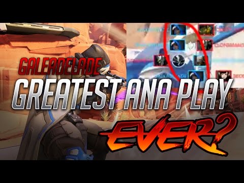 Greatest Ana Play Ever? INSANE DPS ANA CLIP by GaleAdelade!!