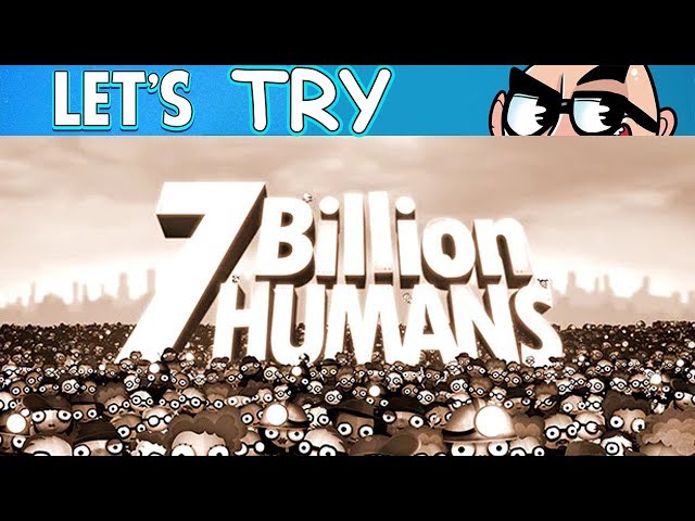 7 Billion Humans