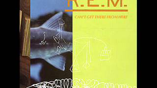 R E M - Can't Get There from Here (Reversed)