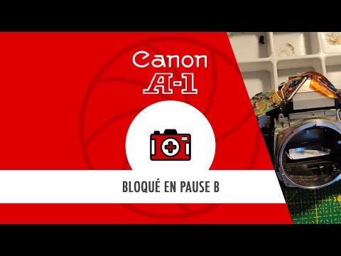 Canon A1 bloqué sur la pause B