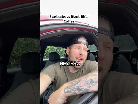 Starbucks vs Black Rifle Coffee