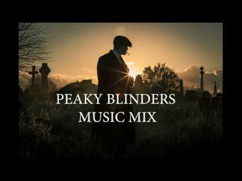 Peaky Blinders music mix