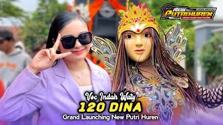 Download lagu 120 DINA • INDAH WATY • LAUNCHING NEW PUTRI HUREN • Live Sidadadi Haurgeulis mp3