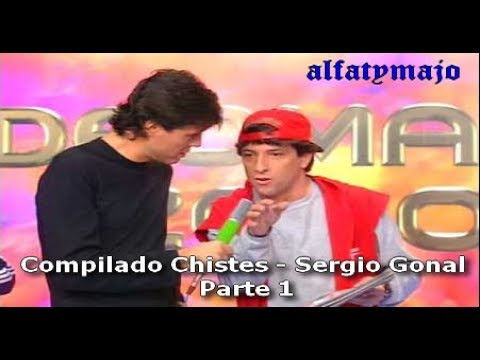 Compilado Chistes - Sergio Gonal Parte 1
