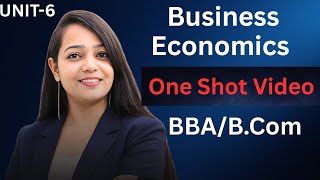 Business Economics | Cost | Unit 6 | One Shot Video | BBA/B.Com | By Niharika Ma’am