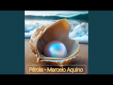 Pérola - Marcelo Aquino