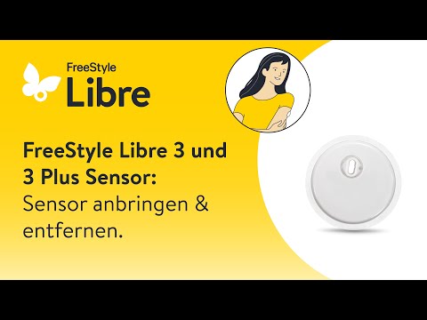 FreeStyle Libre 3 und 3 Plus Sensor: Sensor anbringen & entfernen.