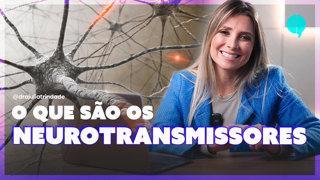 O QUE SÃO NEUROTRANSMISSORES?