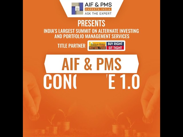 Importance of AIF & PMS Overall Portfolio – AIF & PMS Conclave 1.0