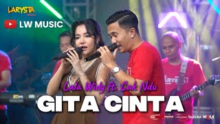 Download lagu GITA CINTA | CAK NDU ft. LALA WIDY | NEW LARYSTA mp3