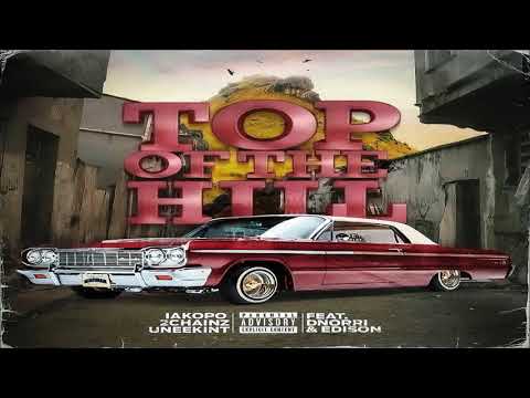 Iakopo, 2 Chainz & UneekInt - Top Of The Hill Ft. Dnorri & Edison