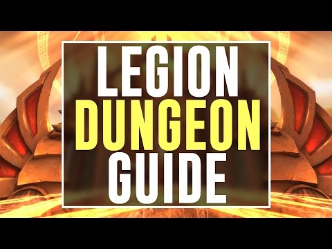 Legion - Understanding How Dungeons Work (Mythic & Mythic+)