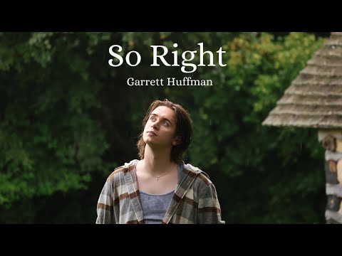 Garrett Huffman - So Right (Lyric Video)
