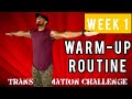 7 MIN WARM-UP to do BEFORE EVERY WORKOUT (NO EQUIPMENT) | 4 WEEK TRANSFORMATION CHALLENGE - WEEK 1