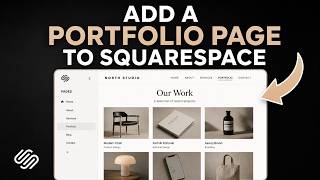 How to Add a Portfolio Page to Squarespace Website (Step-by-Step)