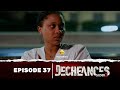 Série - Déchéances - Saison 2 - Episode 37 - VOSTFR