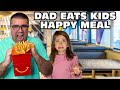 Daddy Temper Tantrum Eats Daughter S Happy Meal Original