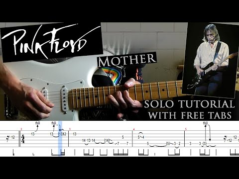 Pink Floyd - Mother guitar solo lesson (with tablatures and backing tracks)
