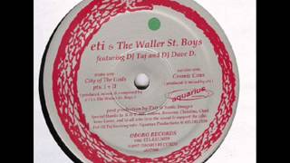 E.T.I. & The Waller St. Boys ‎- City of The Gods (1997)
