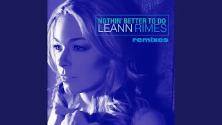 Nothin&#39; Better To Do (Soul Seekerz Radio Edit)