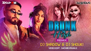 Drunk N High Remix  Mellow D  DJ Shadow Dubai x DJ