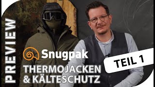 Preview Snugpak Teil 1 -Thermojacken und Kälteschutzbekleidung aus England