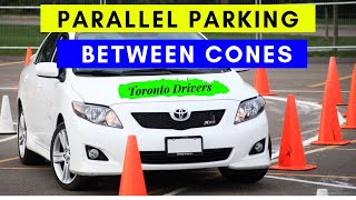 PARALLEL PARKING with CONES || Excellent and Easy Tips by Ex Driving Instructor || Toronto Drivers