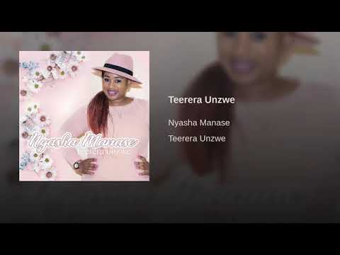 Nyasha Manase - Teerera Unzwe (Official Audio)