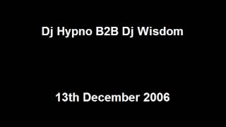 Dj Hypno B2B Dj Wisdom - 13.12.2006 - Makina/Italo Mix