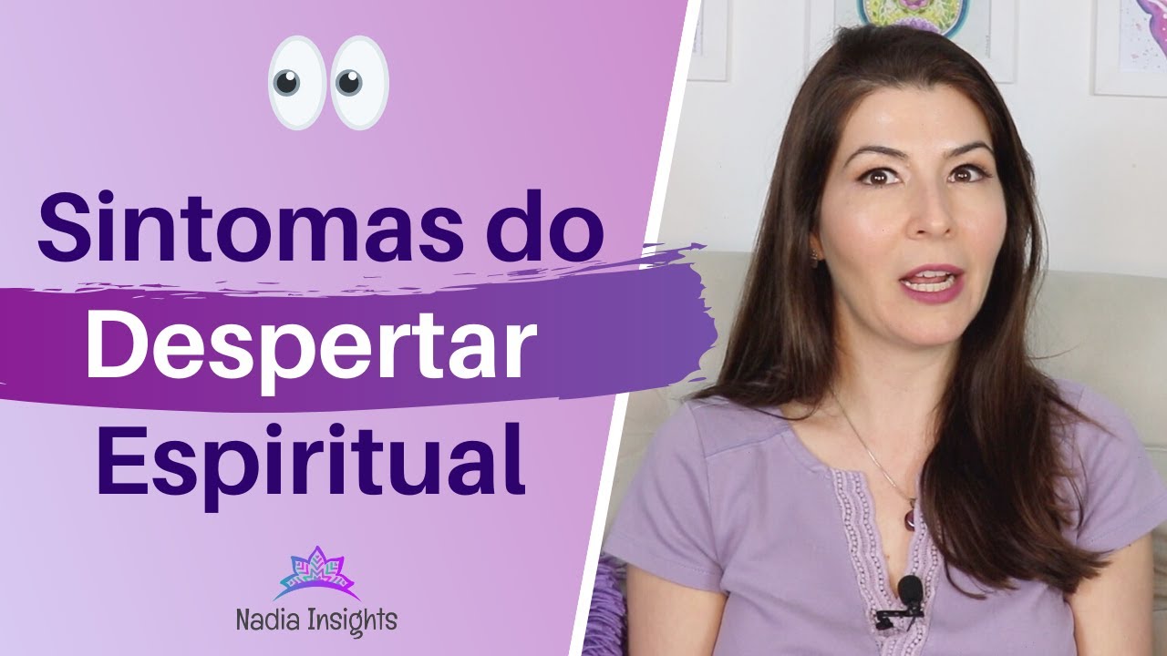 Sintomas do despertar espiritual: O que fazer?