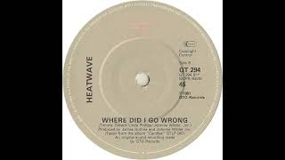 (12b) Heatwave - Where Did I Go Wrong